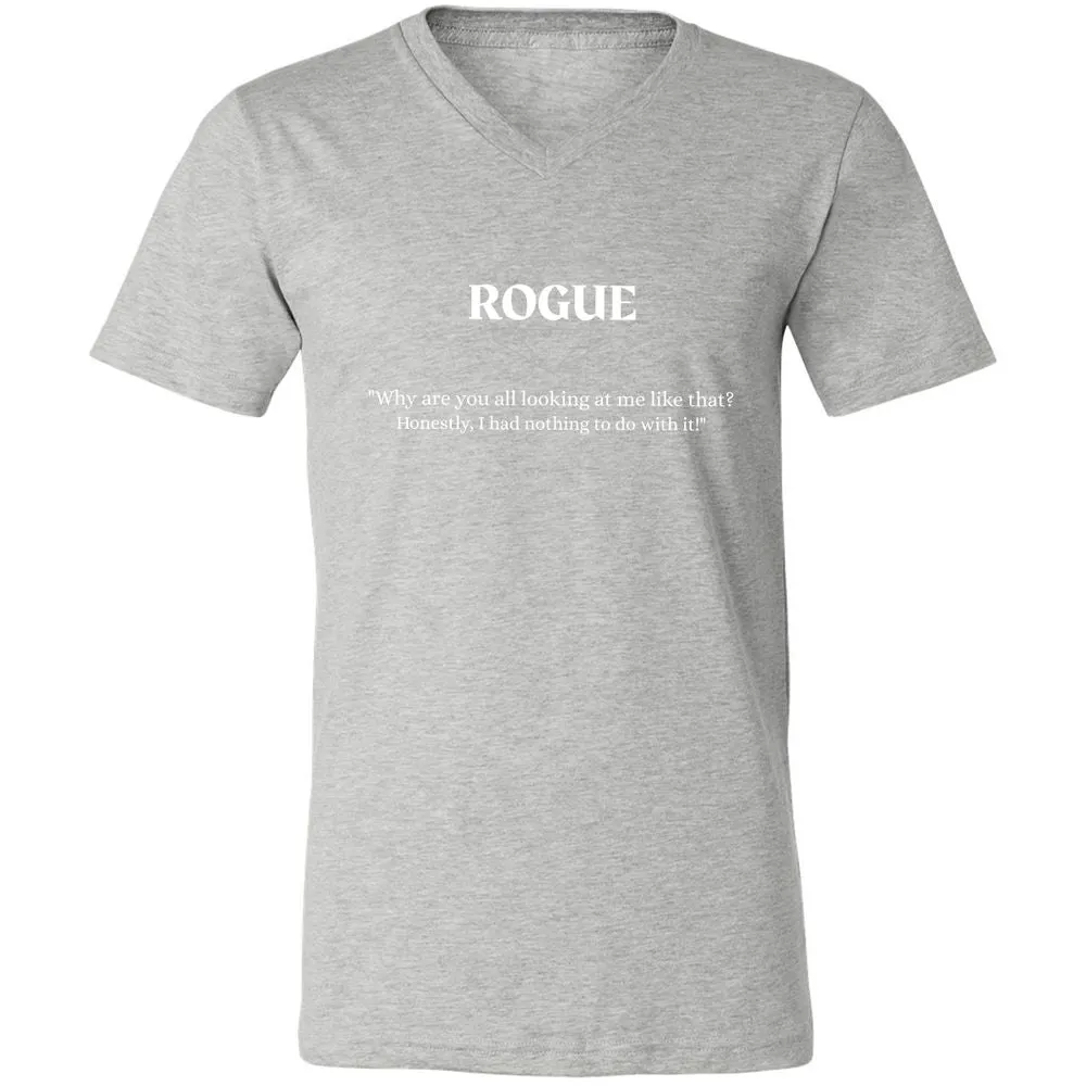 Rogue – Why Are You All Looking At Me Like That Unisex V-Neck T-Shirt - Athletic Heather - 7