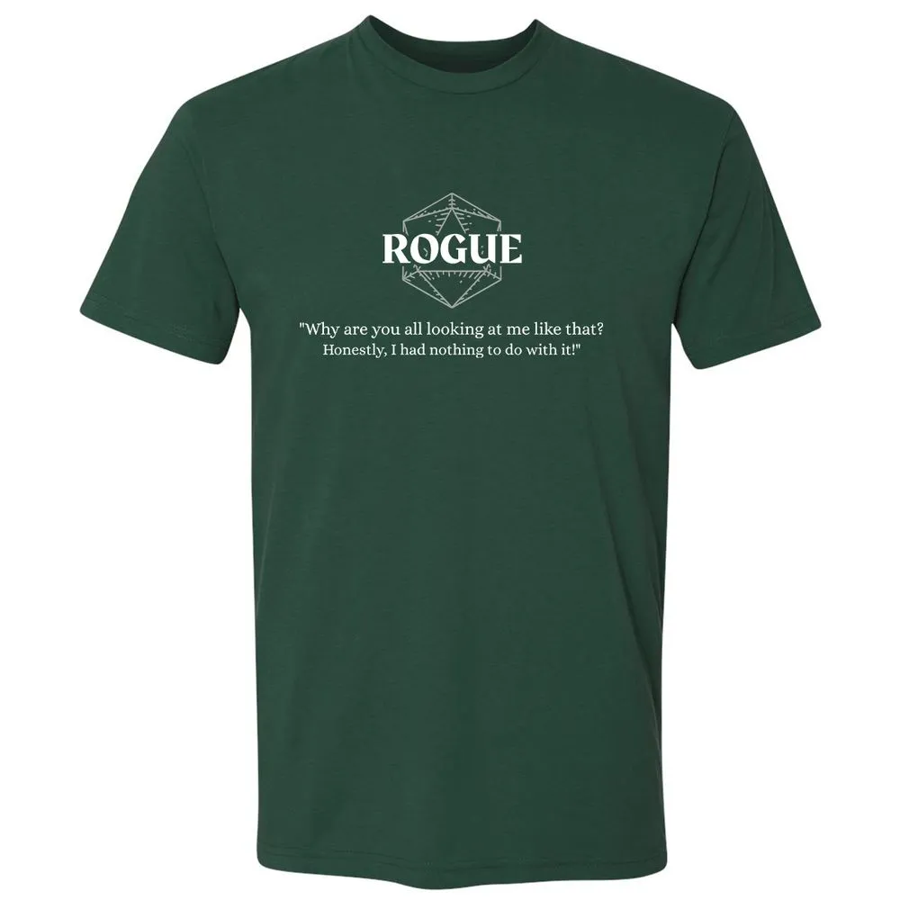 Rogue – Why Are You All Looking At Me Like That Premium Unisex T-Shirt - Forest Green - 13