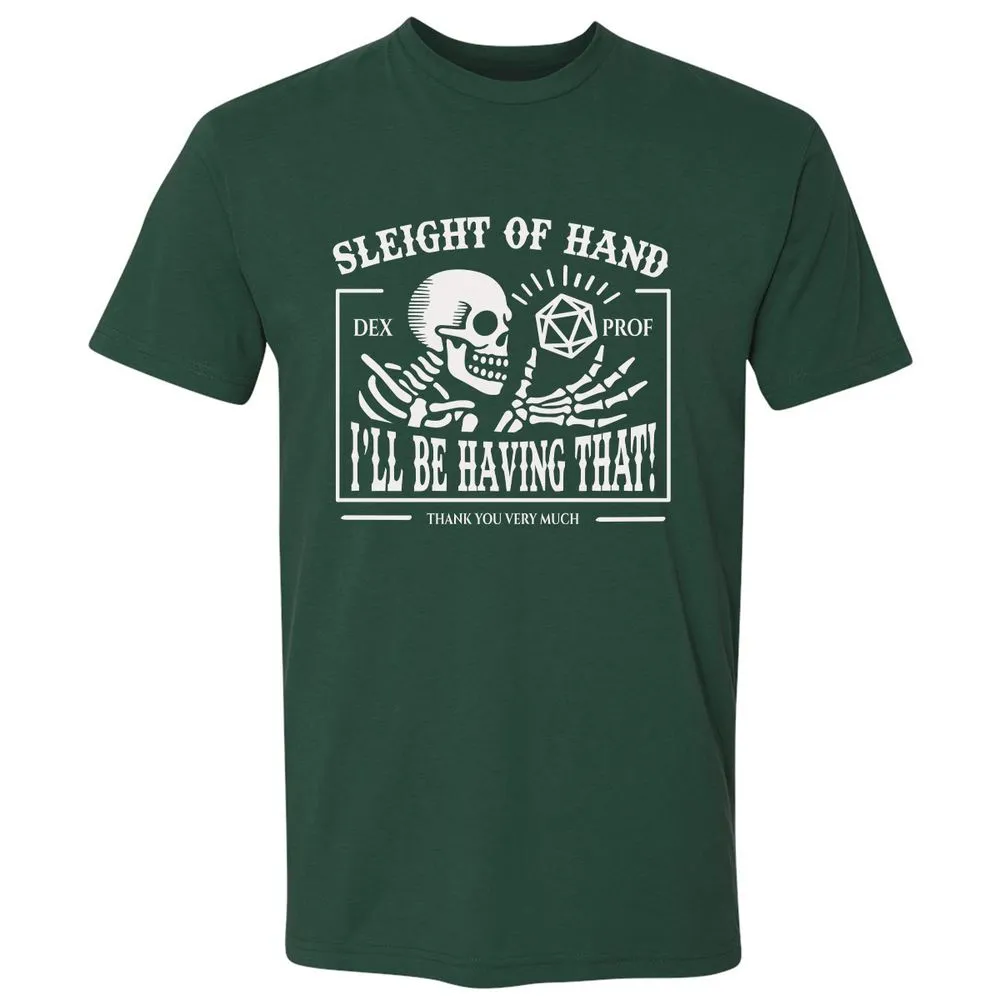 Sleight of Hand – I’ll Be Having That! - Forest Green - 13