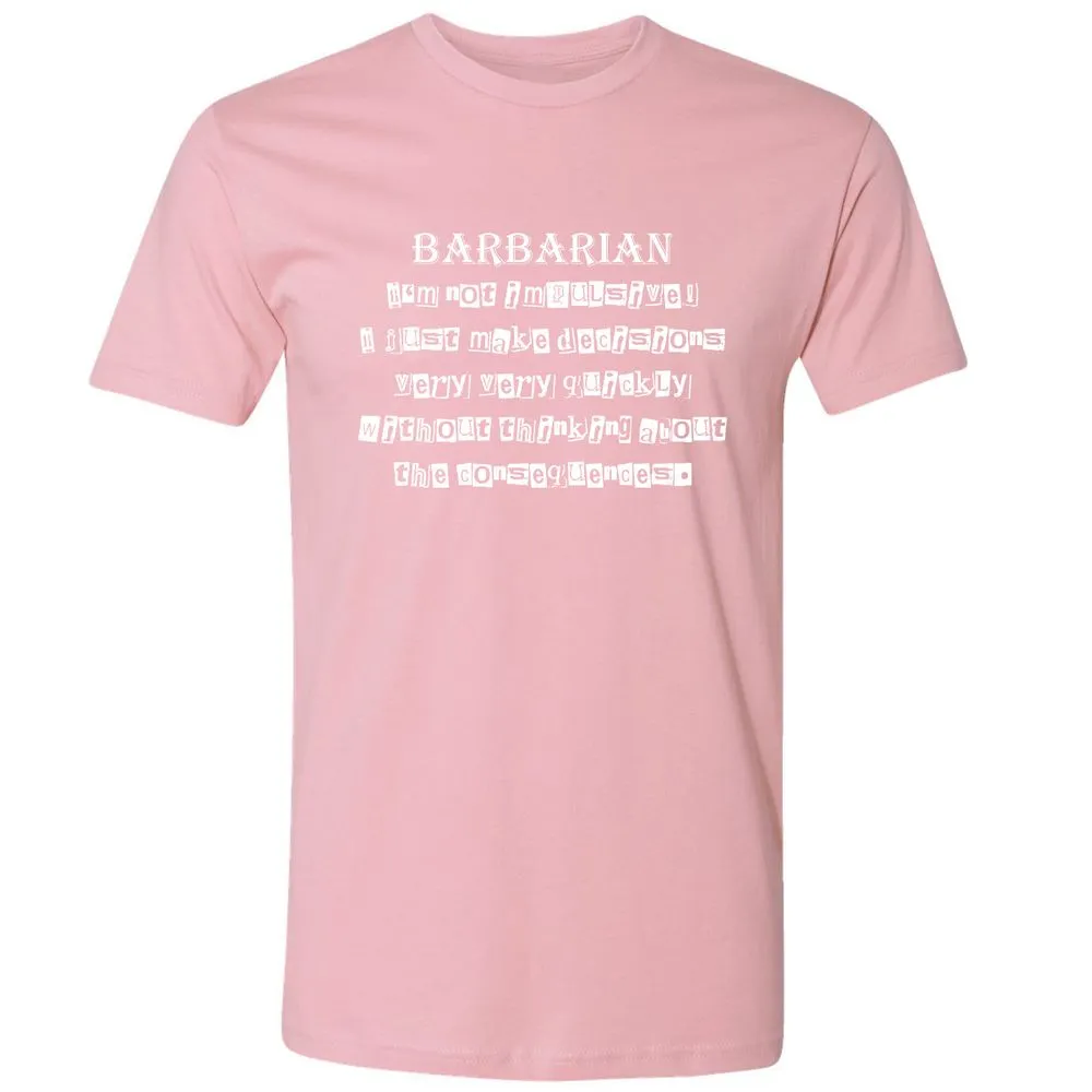 I’m Not Impulsive Barbarian Premium Unisex T-Shirt - Light Pink - 3