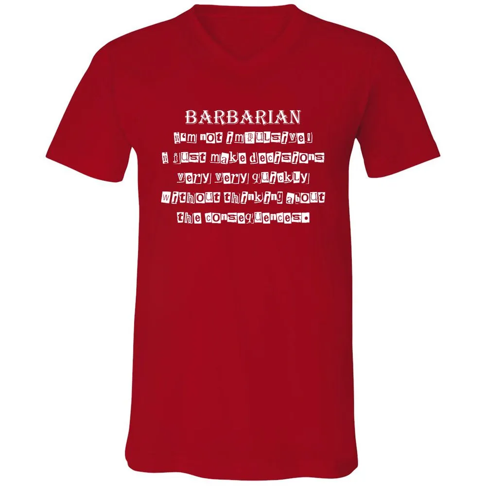 I’m Not Impulsive Barbarian Unisex V-Neck T-Shirt - Red - 3