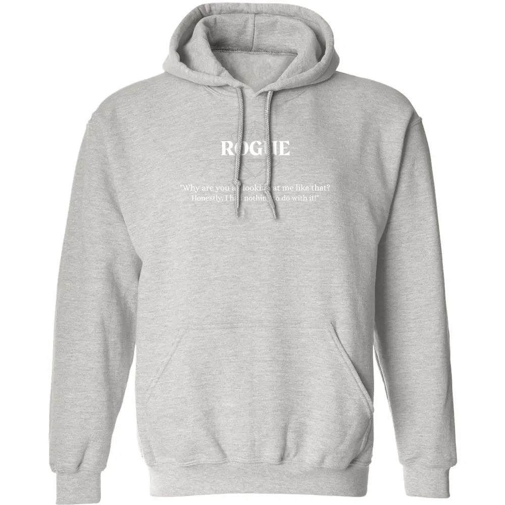Rogue – Why Are You All Looking At Me Like That Classic Unisex Hoodie - Ash - 8