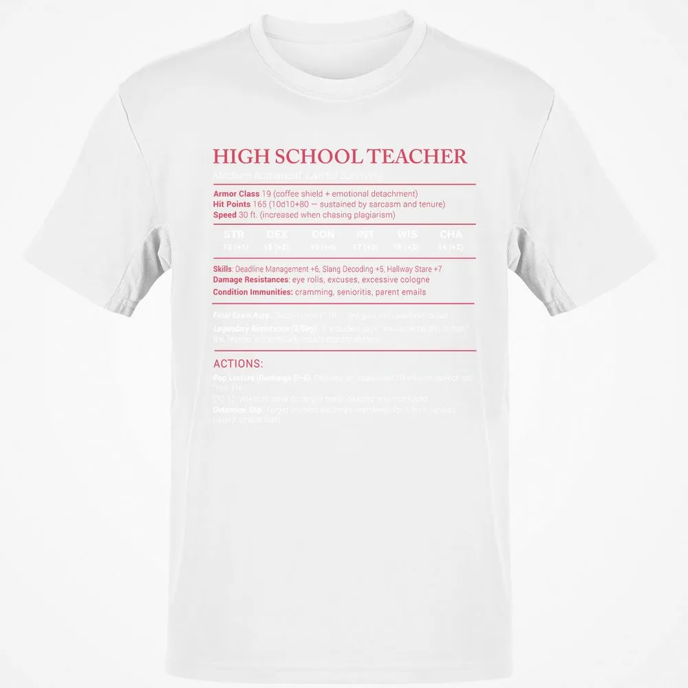 High School Teacher Stats Classic Unisex T-Shirt - White - 12