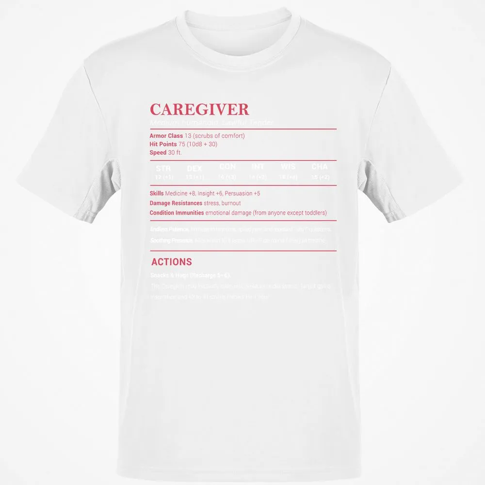 Caregiver Stats Classic Unisex T-Shirt - White - 12