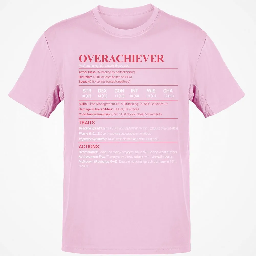 Overachiever Classic Unisex T-Shirt - Light Pink - 5