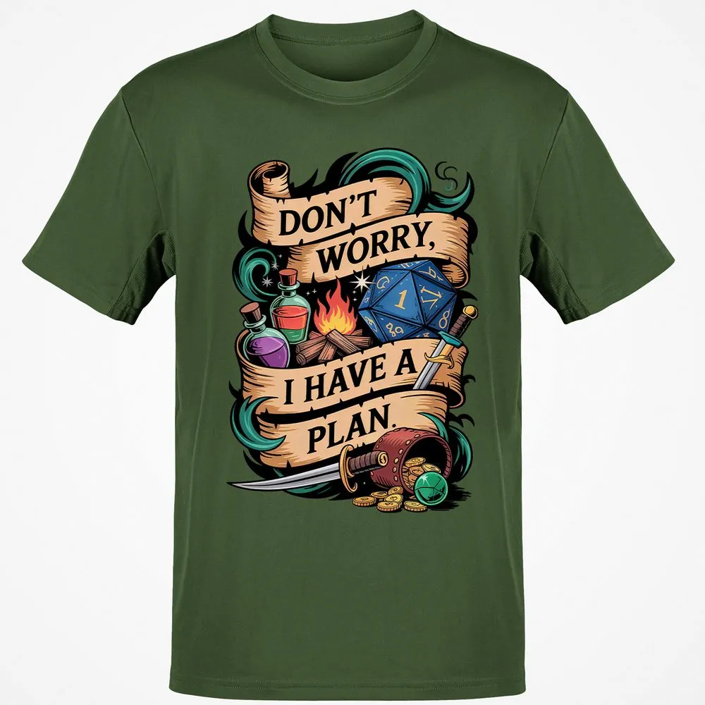 Don't Worry I Have A Plan Classic Unisex T-Shirt - Military Green - 6