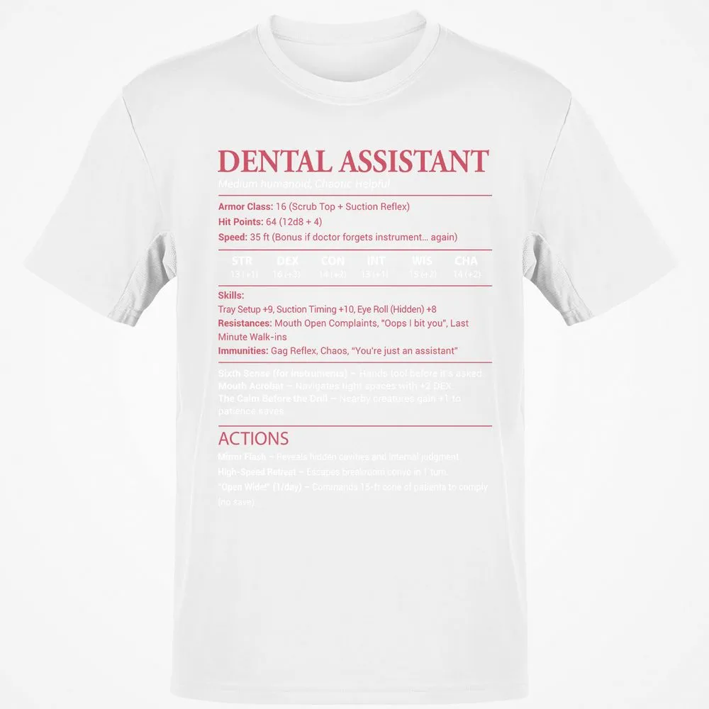 Dental Assistant Classic Unisex T-Shirt - White - 12