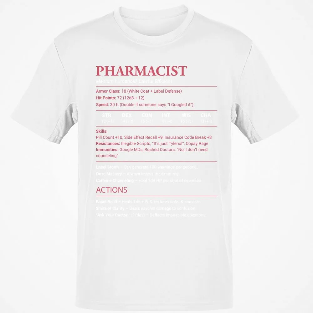 Pharmacist Stats Classic Unisex T-Shirt - White - 12