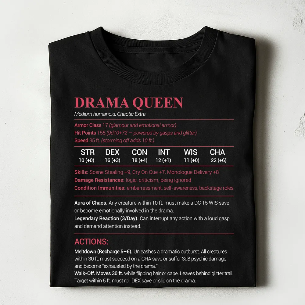 Drama Queen Classic Unisex T-Shirt - 1