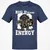 Big Dwarf Energy Classic Unisex T-Shirt - Navy - 7