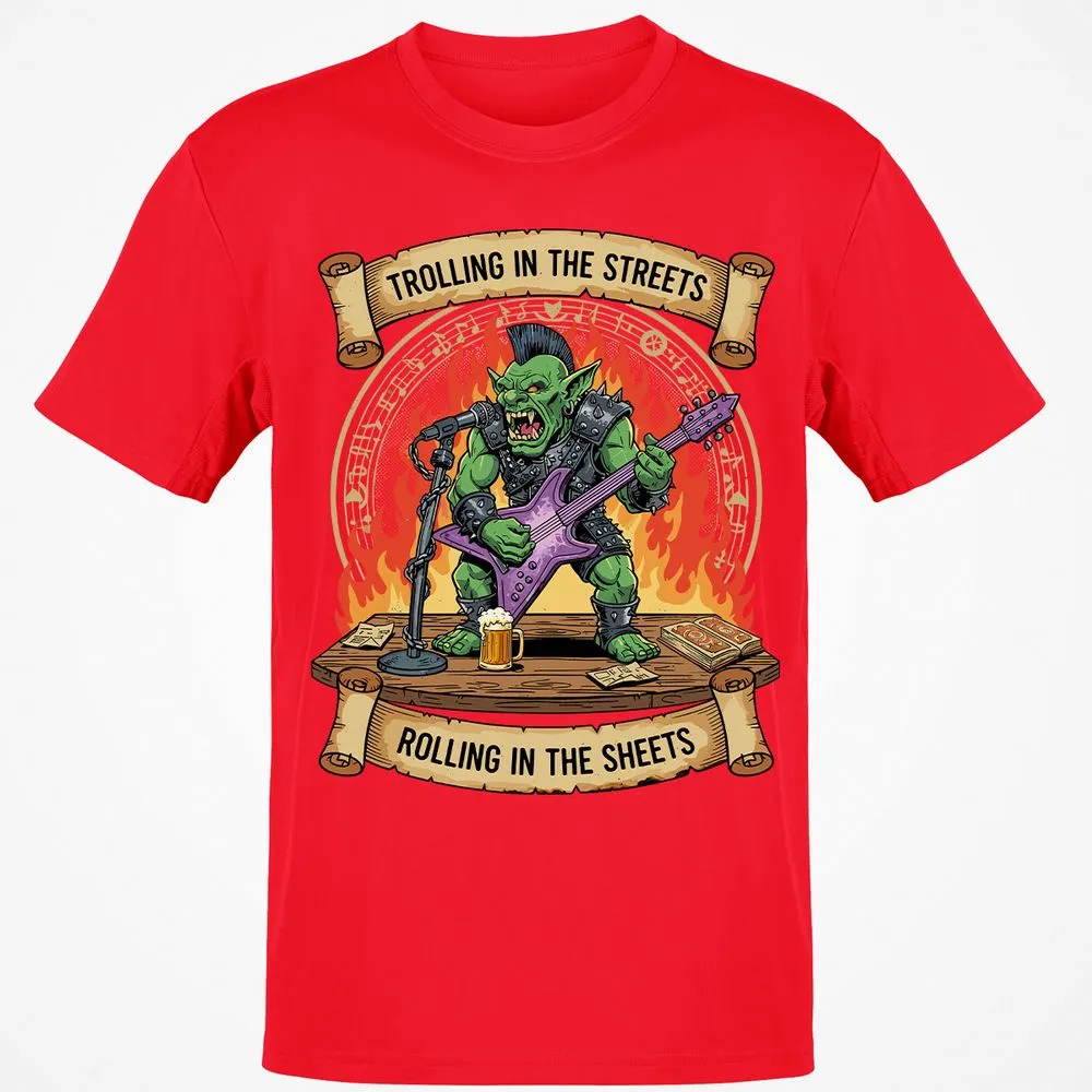 Trolling in the Streets Classic Unisex T-Shirt - Red - 10