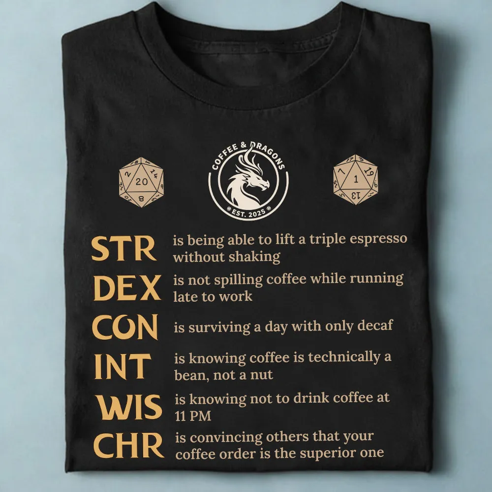 Coffee & Dragons RPG Stats Classic Unisex T-Shirt - 1