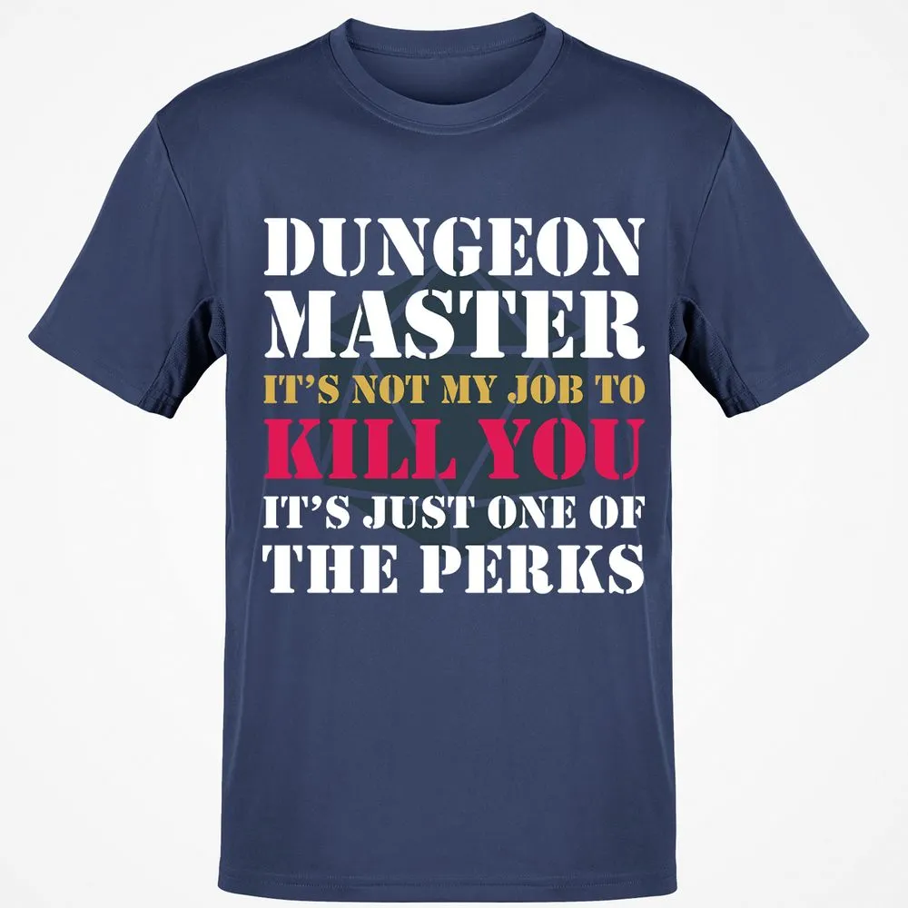 DUNGEON MASTER NOT MY JOB Classic Unisex T-Shirt - Navy - 7