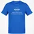 Rogue – What’s Mine Is Mine, What’s Yours Is Also Mine Classic Unisex T-Shirt - Royal - 11