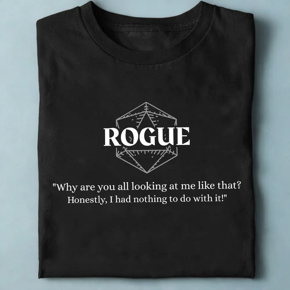 Rogue – Why Are You All Looking At Me Like That Classic Unisex T-Shirt - 4