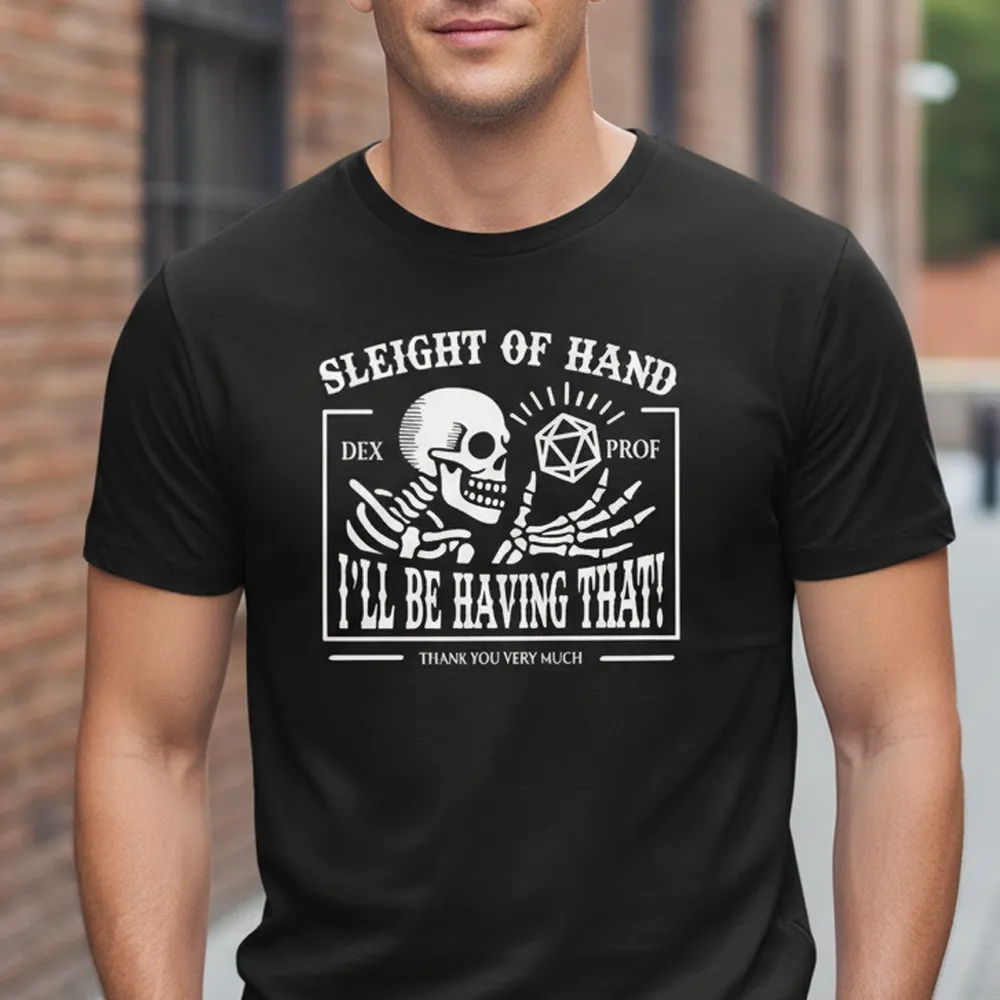 Sleight of Hand – I’ll Be Having That! Classic Unisex T-Shirt - 1