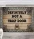 Definitely Not A Trap Door Doormat 2 - 1