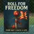 Funny Roll For Freedom Flag - 1