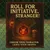Roll For Initiative Stranger Flag - 1