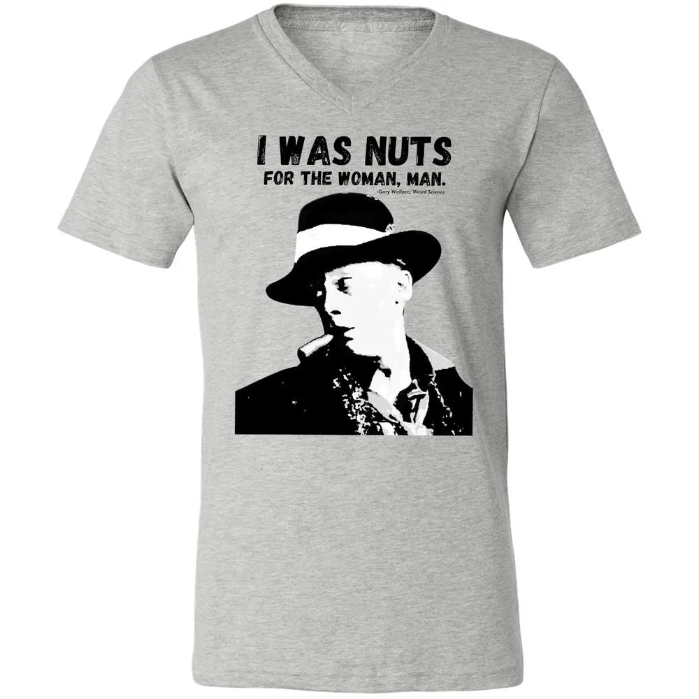 I was nuts for the woman, man - Athletic Heather - 7