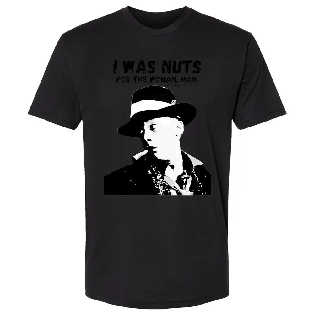I was nuts for the woman, man - Black - 16