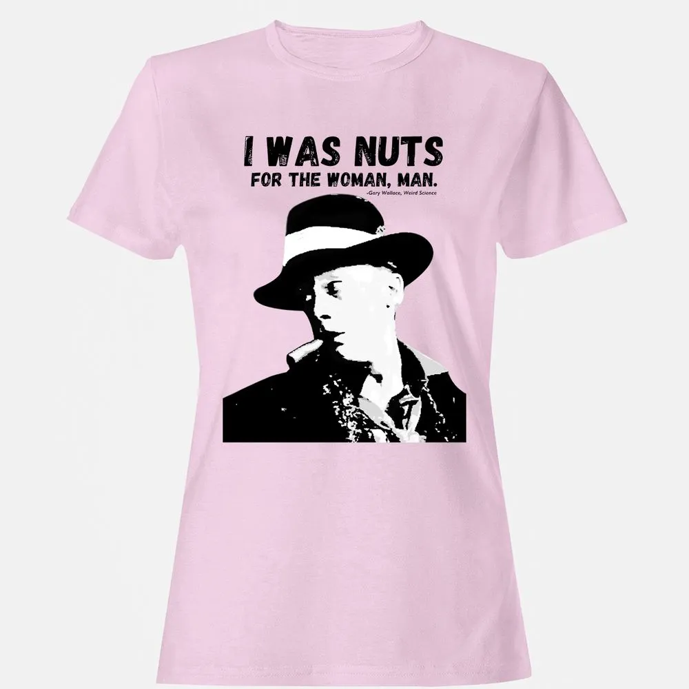 I was nuts for the woman, man - Light Pink - 9