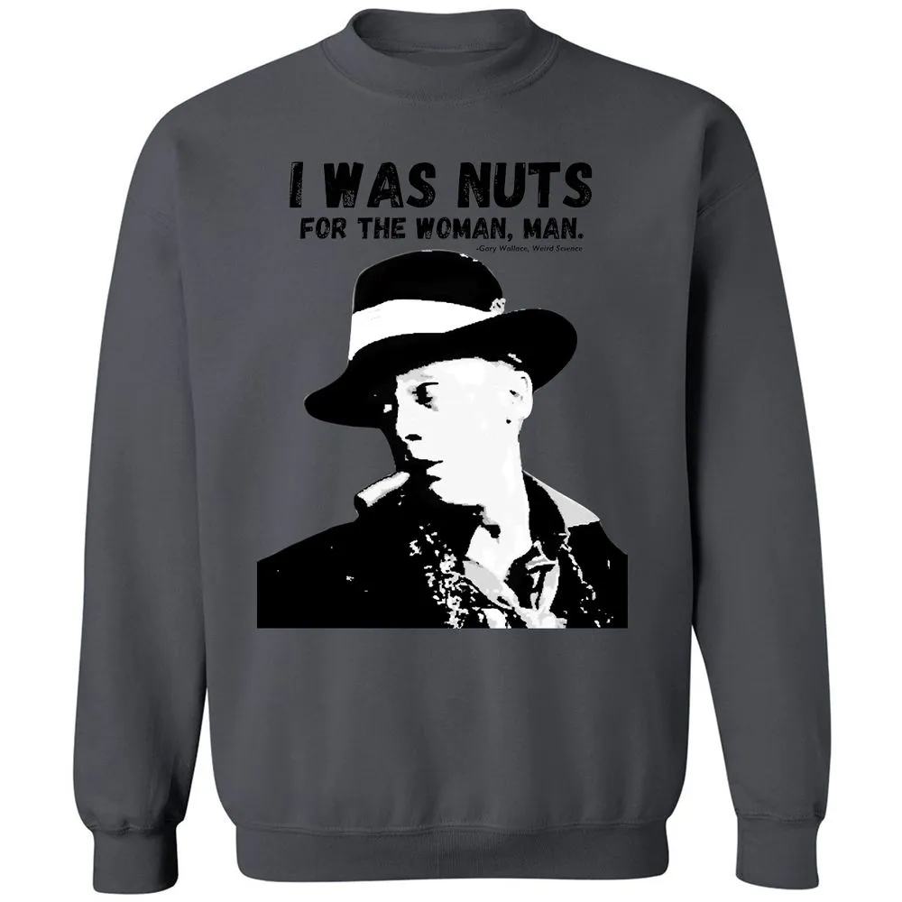 I was nuts for the woman, man - Charcoal - 7