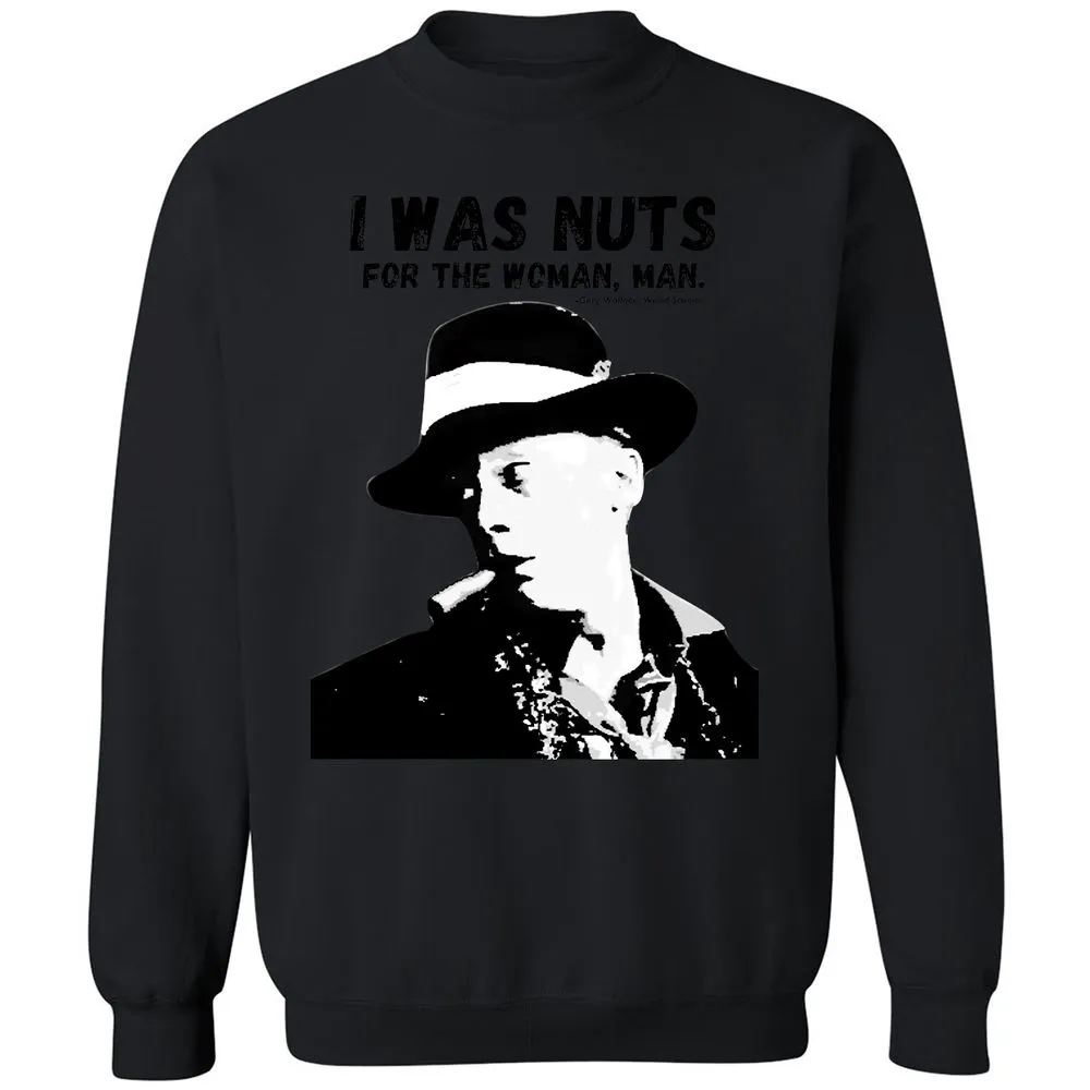 I was nuts for the woman, man - Black - 12