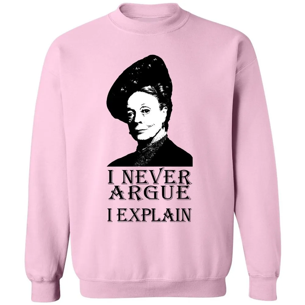 I never argue - Light Pink - 3