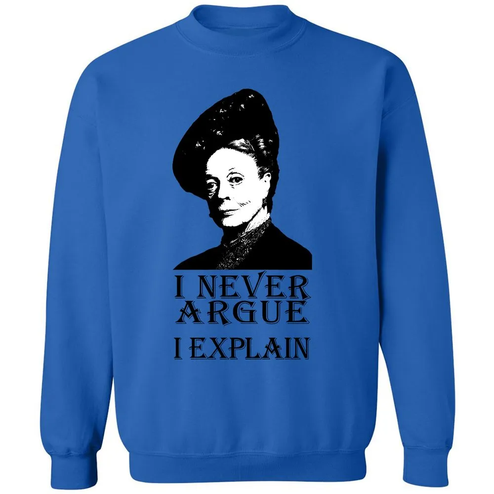 I never argue - Royal - 9