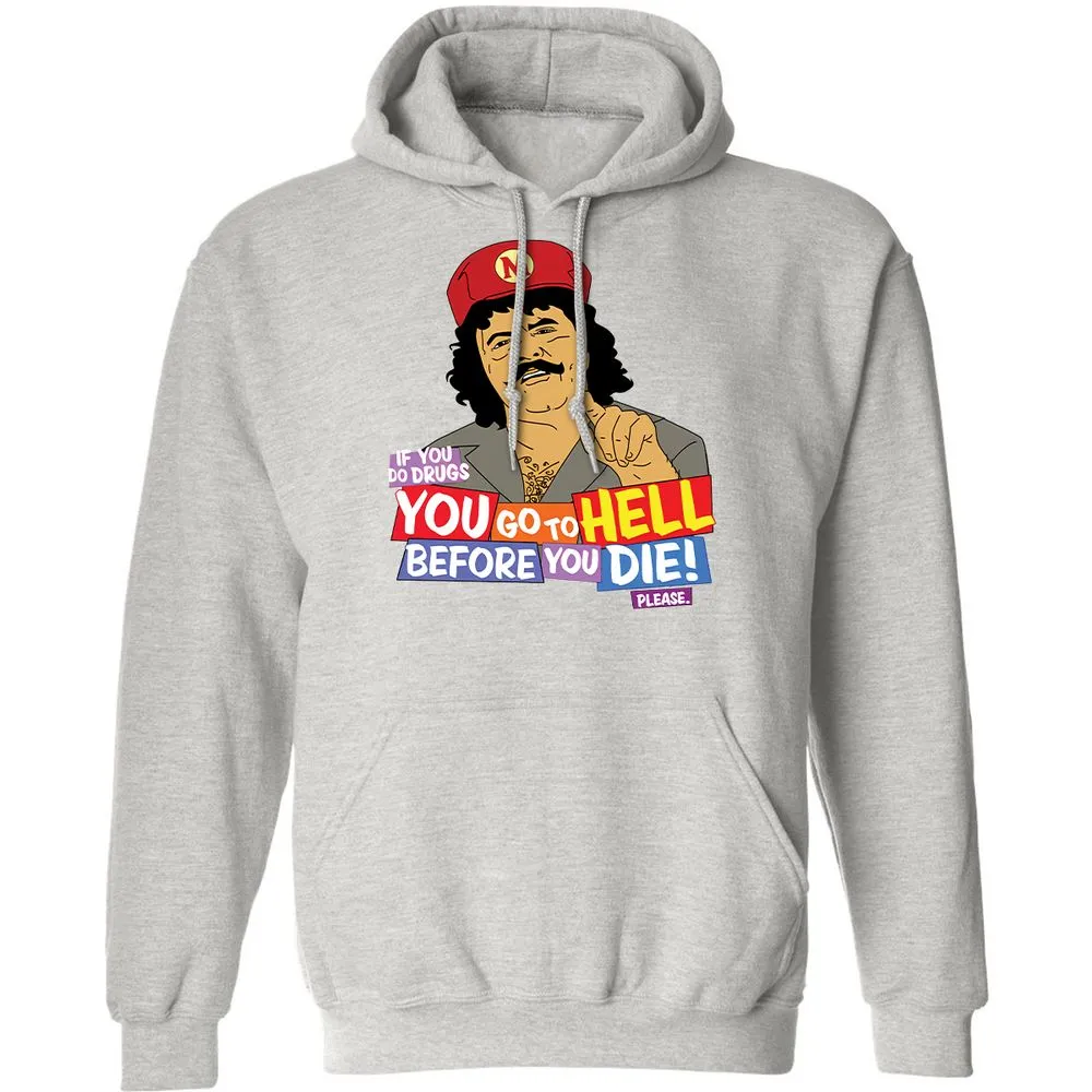 If you do drugs, you go to high - Ash - 2