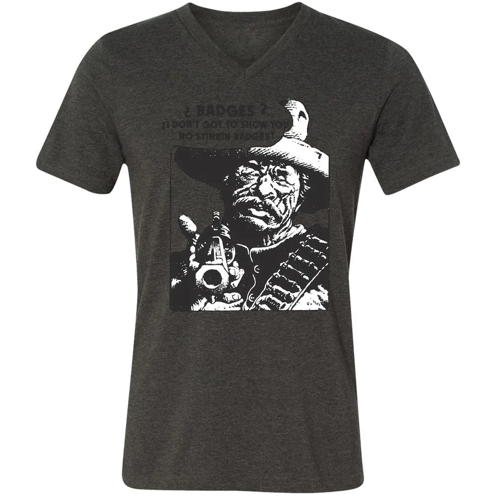 We Don't Need No Stinkin' Badges! - Dark Grey Heather - 8