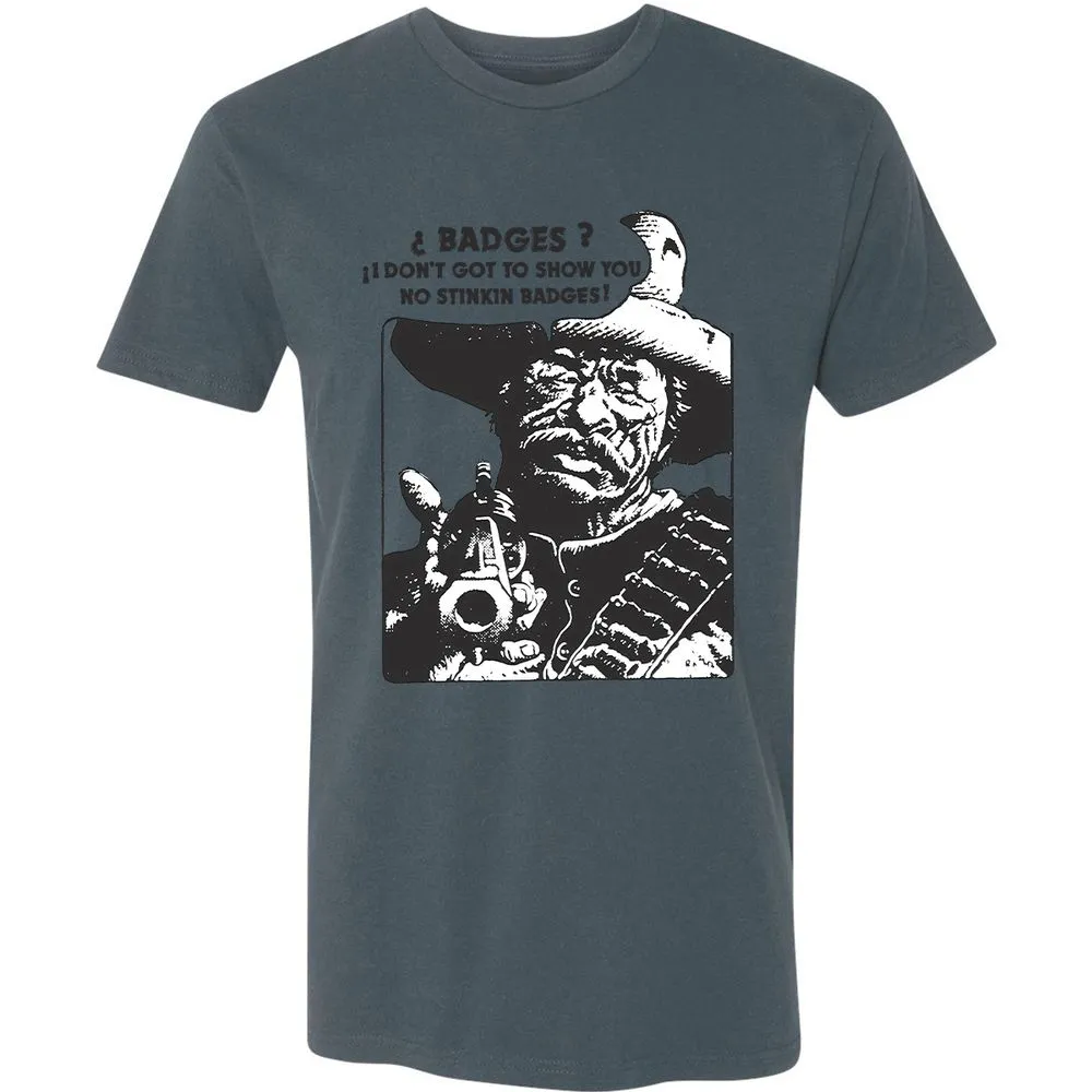 We Don't Need No Stinkin' Badges! - Indigo - 15