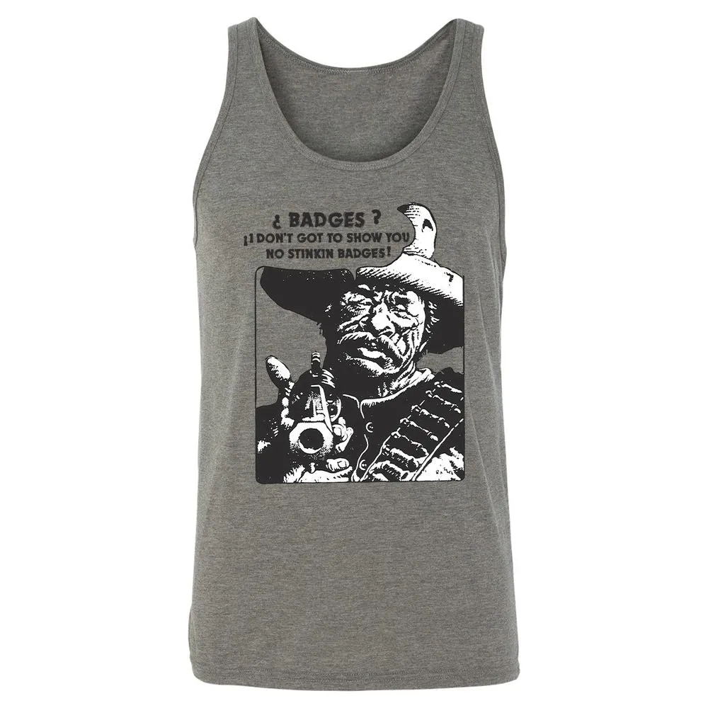 We Don't Need No Stinkin' Badges! - Grey Triblend - 2