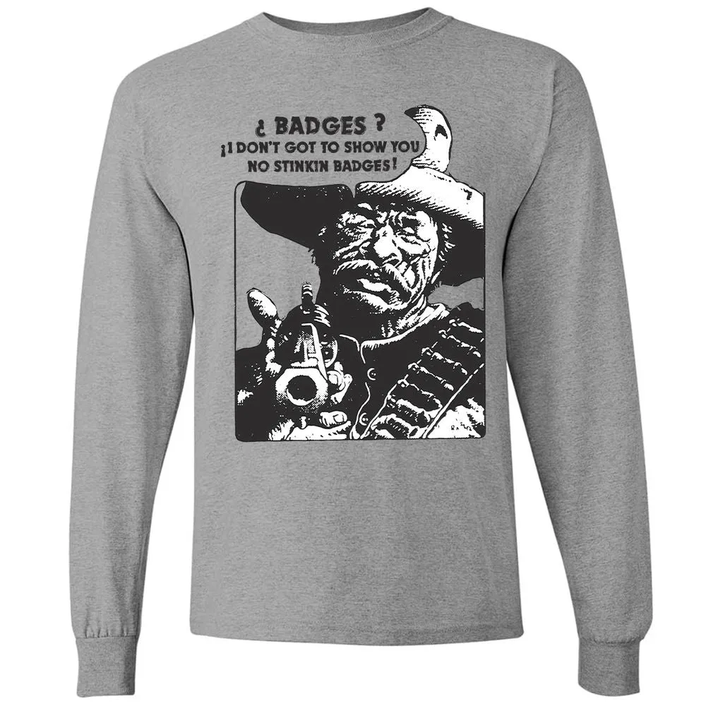 We Don't Need No Stinkin' Badges! - Graphite Heather - 6