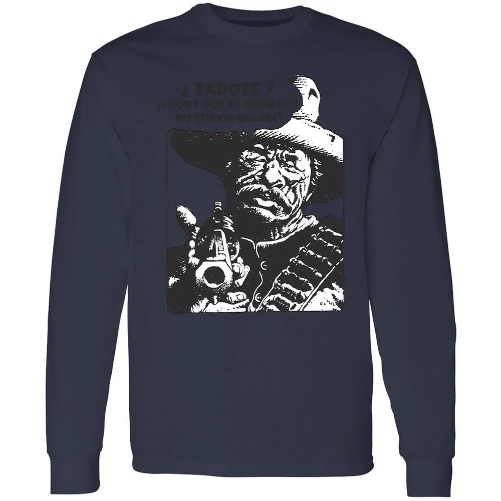 We Don't Need No Stinkin' Badges! - Navy - 12