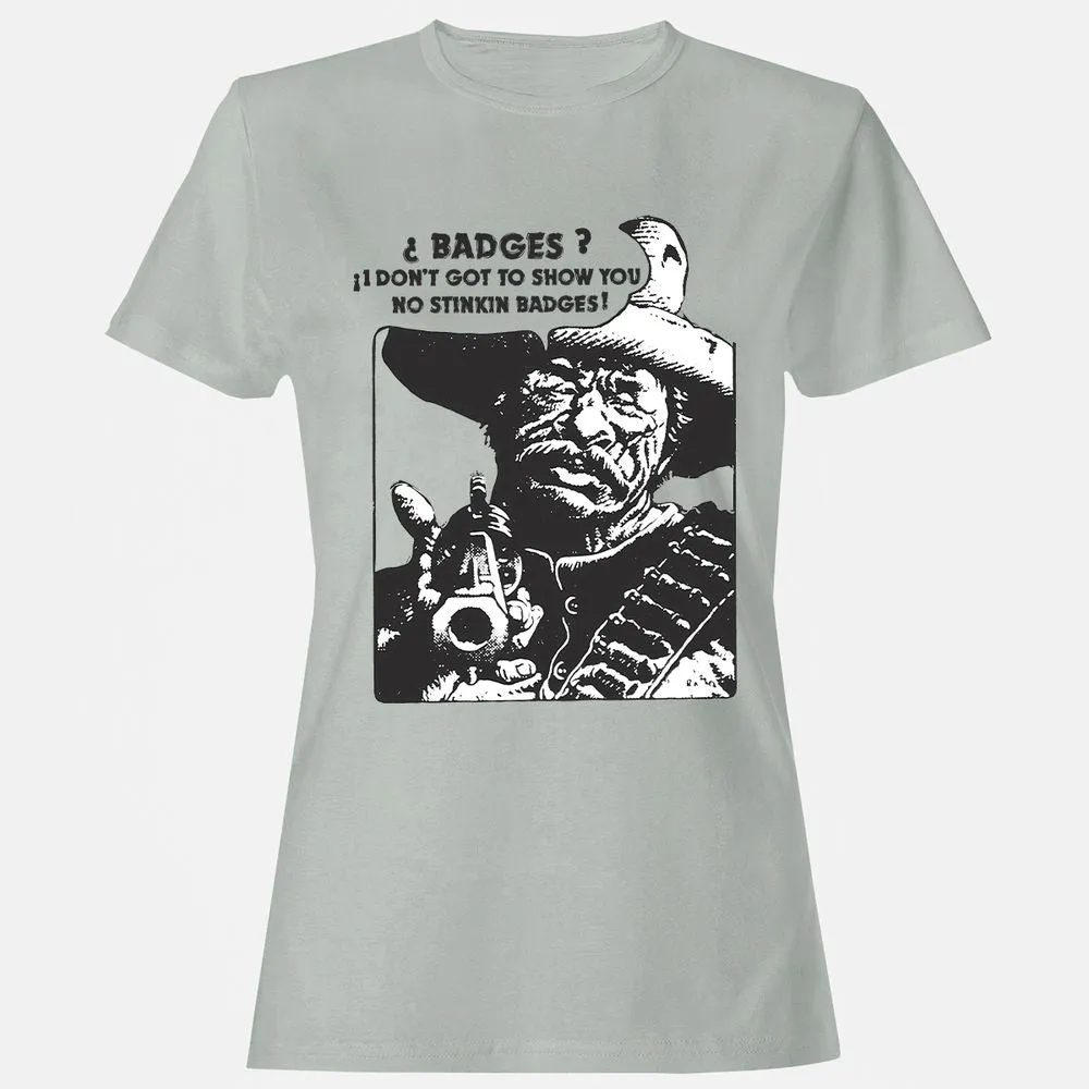We Don't Need No Stinkin' Badges! - Ash - 2