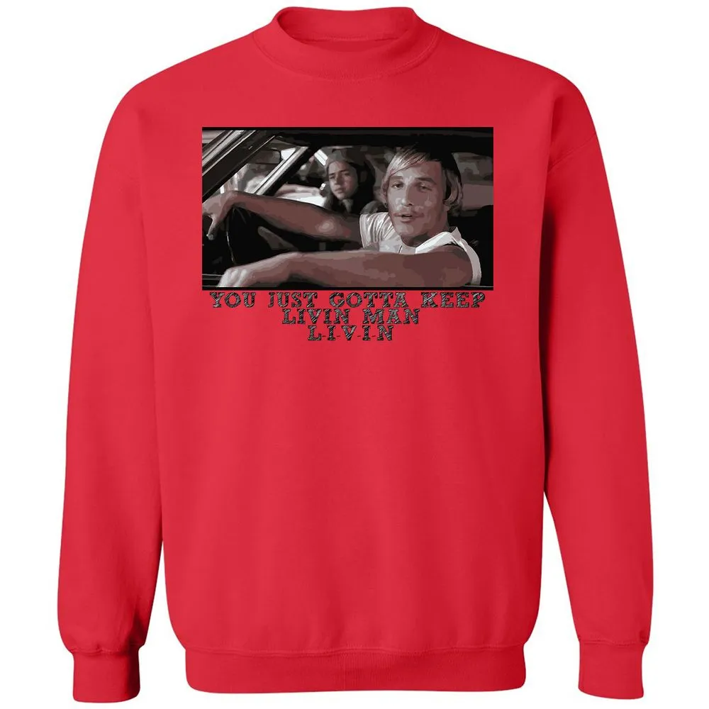 You just gotta keep livin' man - Red - 5