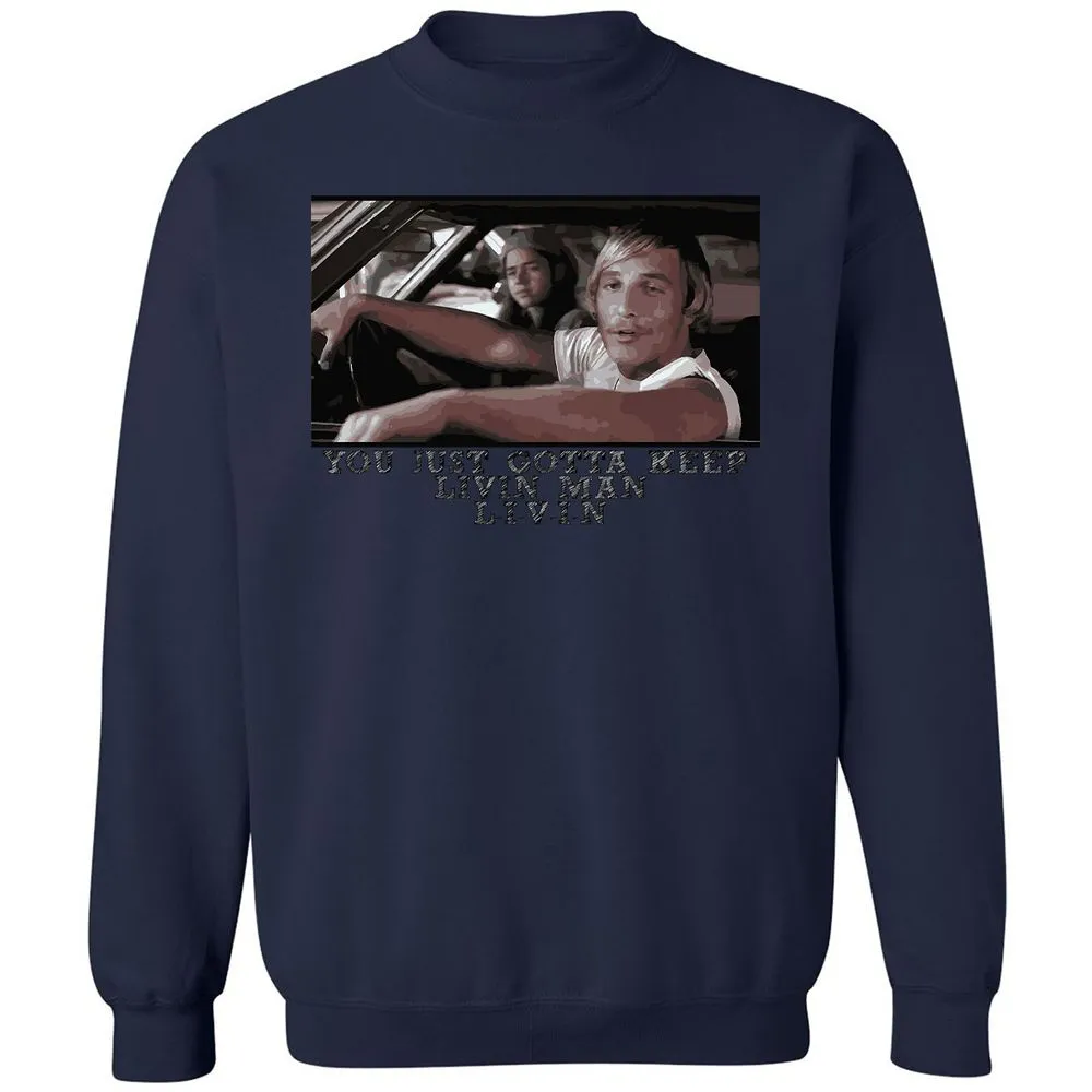 You just gotta keep livin' man - Navy - 8