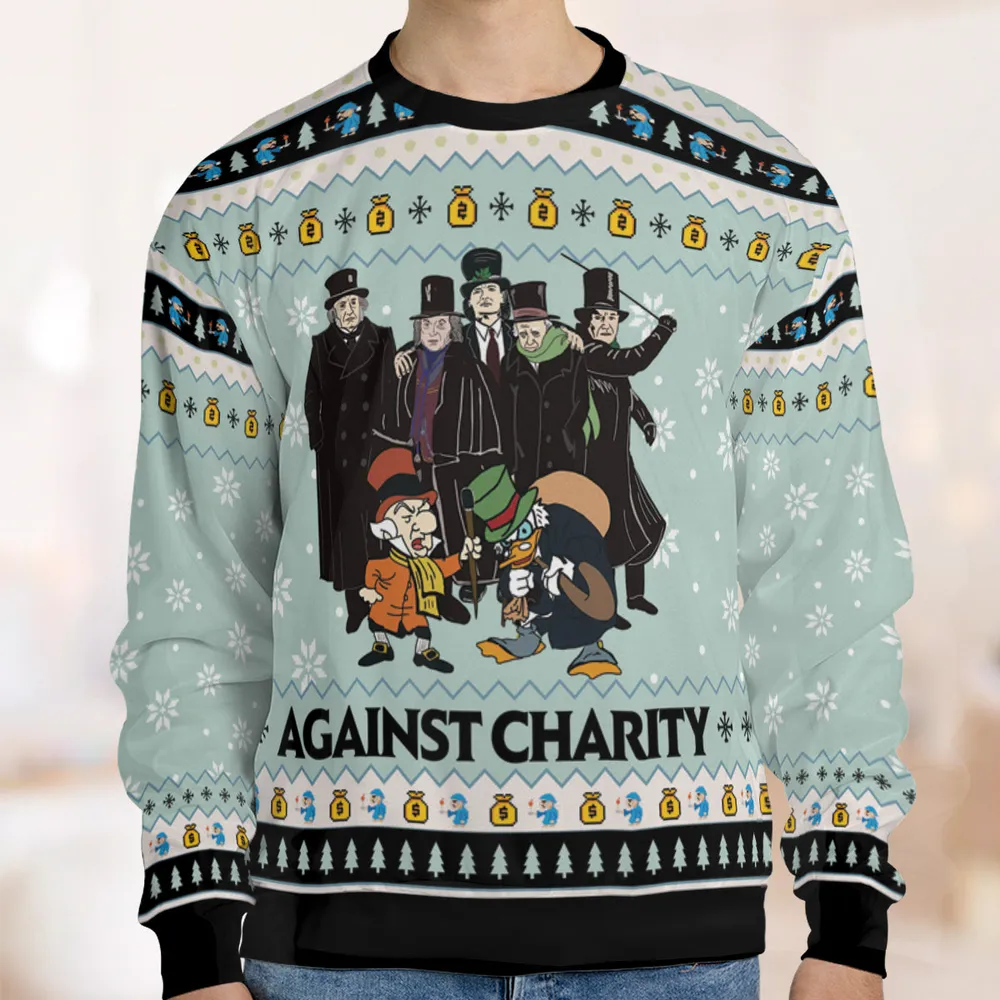 Against Charity  Ugly Christmas Sweatshirt - 1