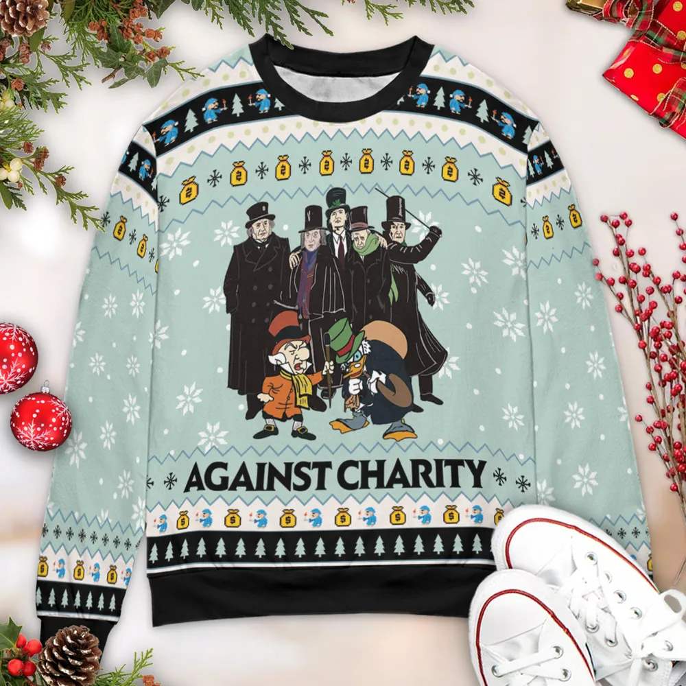 Against Charity  Ugly Christmas Sweatshirt - 3