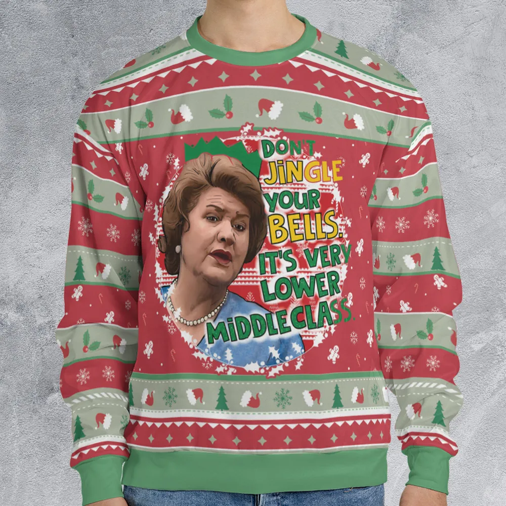 Don't jingle your bells Keeping Up Appearances Ugly Christmas Sweatshirt - 1