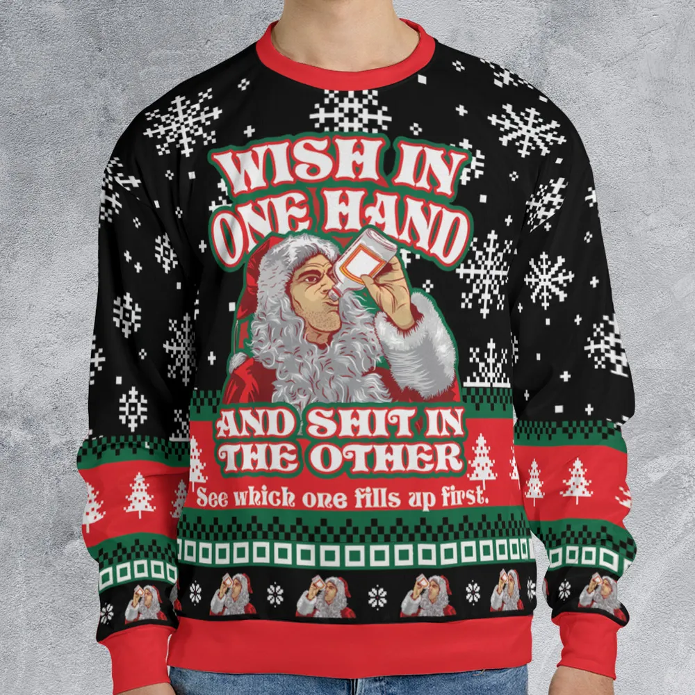 Wish In One Hand Ugly Christmas Sweatshirt - 1