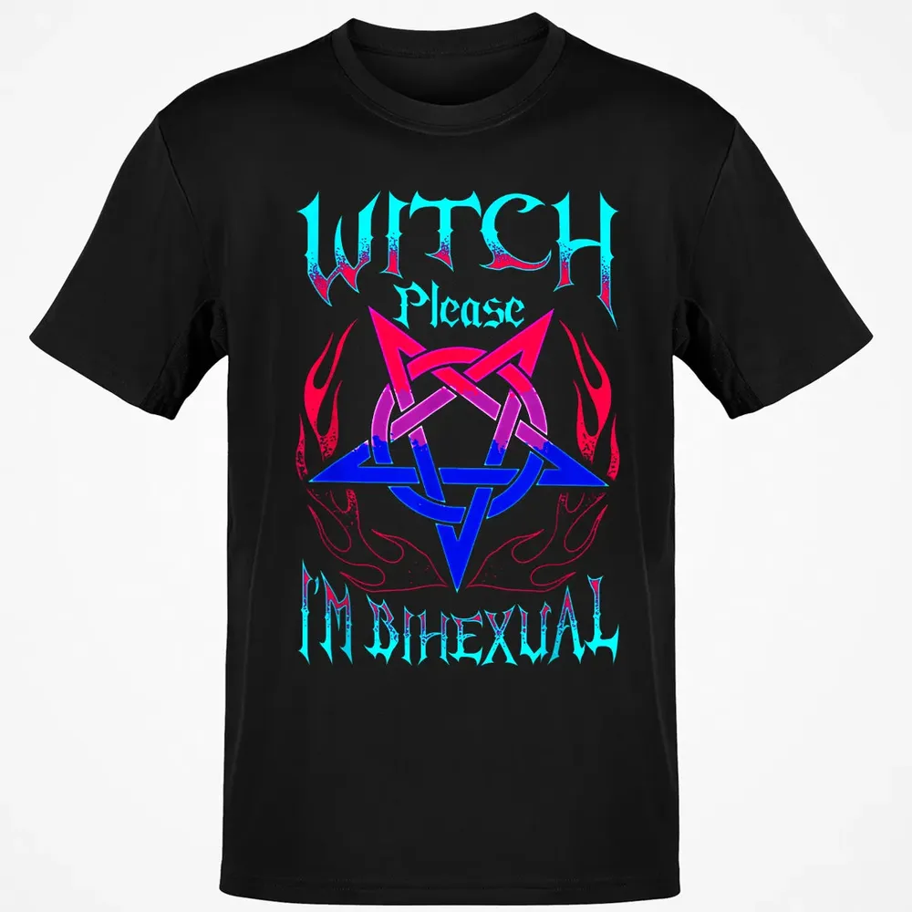 Witch Please I'm Bihexual Classic Unisex T-Shirt - 2