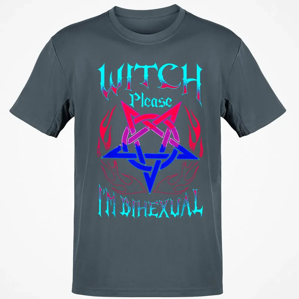 Witch Please I'm Bihexual Classic Unisex T-Shirt - 4