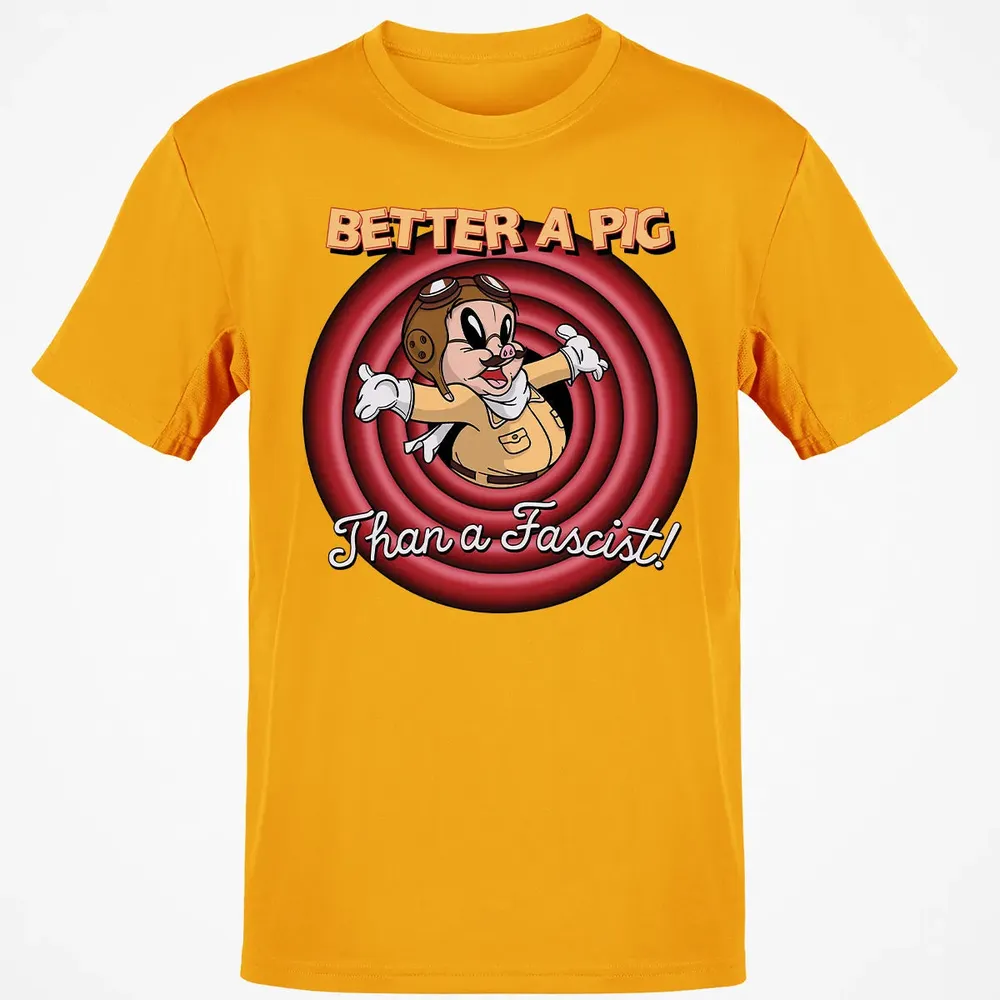Better A Pig Classic Unisex T-Shirt - 5