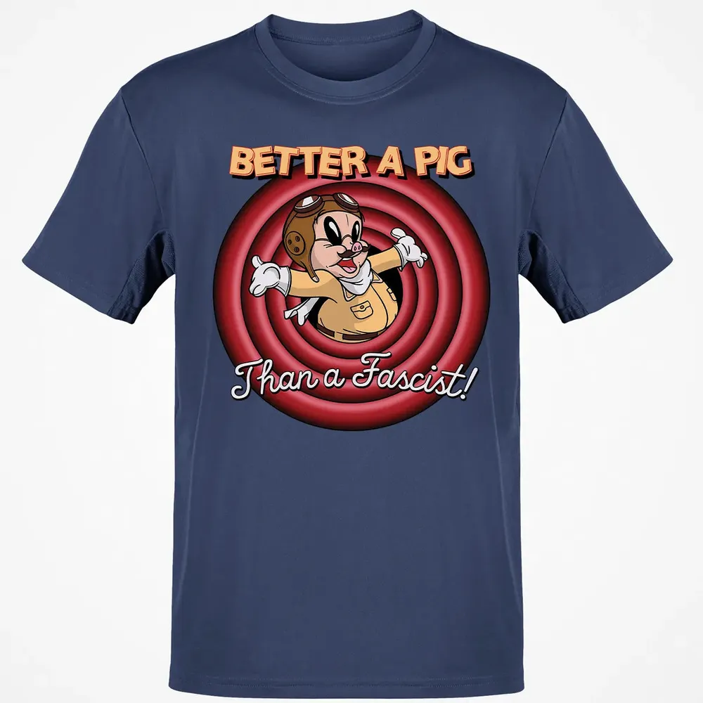 Better A Pig Classic Unisex T-Shirt - 8