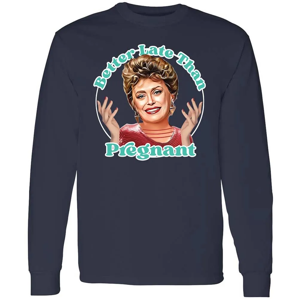 Better late than pregnant - Navy - 2