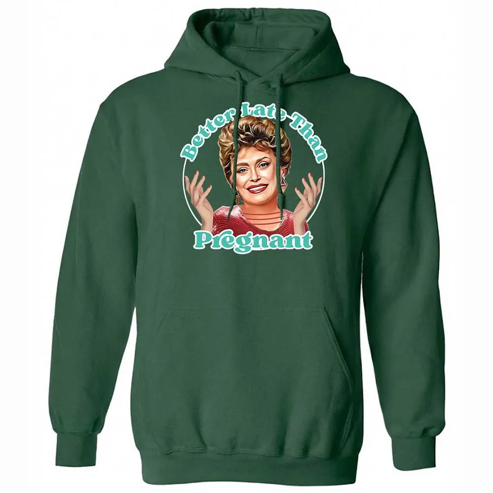 Better late than pregnant - Forest Green - 3
