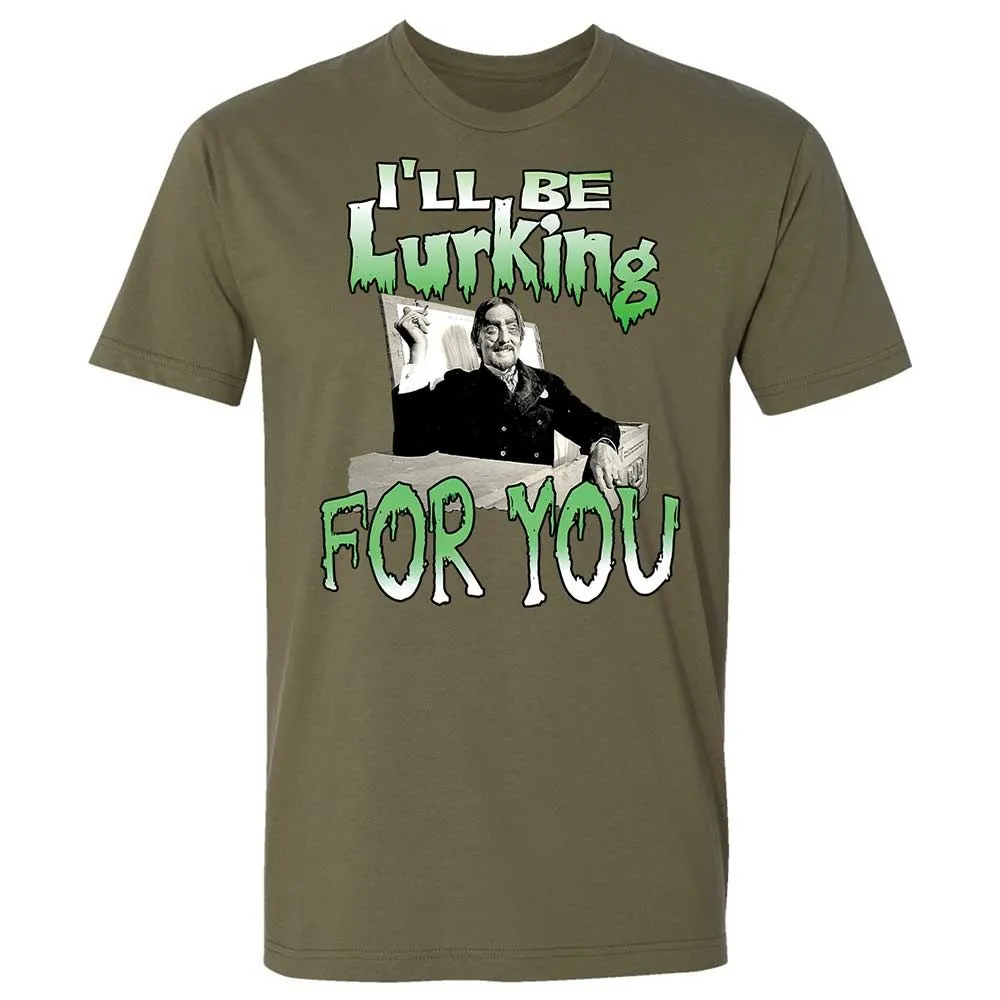 I'll be lurking for you - Military Green - 12